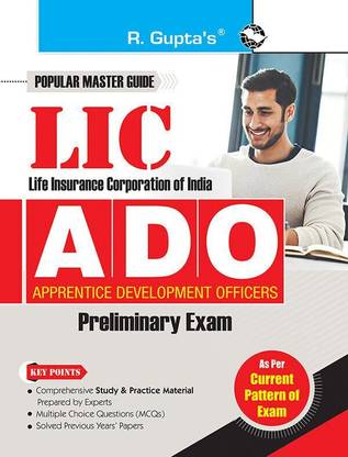 LIC: ADO (Apprentice Development Officers) Phase-I: Preliminary Exam Guide