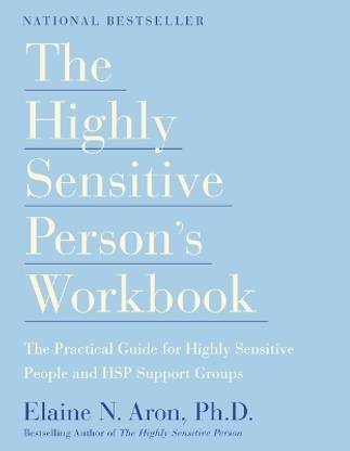 The Highly Sensitive Person's Workbook