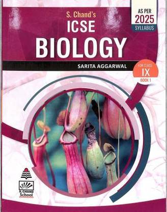 S. Chands ICSE Biology Book 1 Class 9 (As Per 2025 Syllabus)
