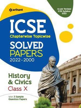ICSE Chapterwise Topicwise Solved Papers History and Civics Class 10 for 2023 Exam (As per Reviesed ICSE syllabus)