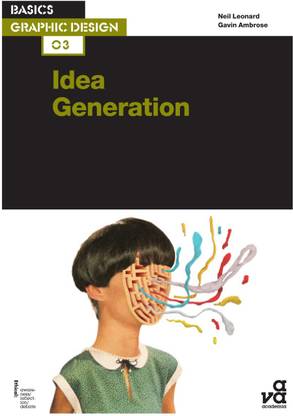 Basics Graphic Design 03: Idea Generation