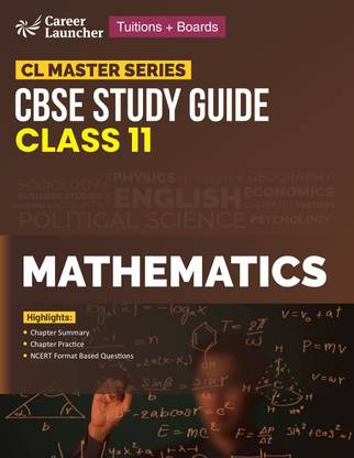 CL Master Series 2023-24 : CBSE Study Guide - Class 11 - Core Mathematics