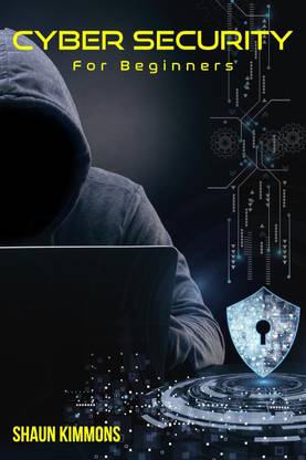 Cyber Security for Beginners  - How to Become a Cybersecurity Professional Without a Technical Background (2022 Guide for Newbies)