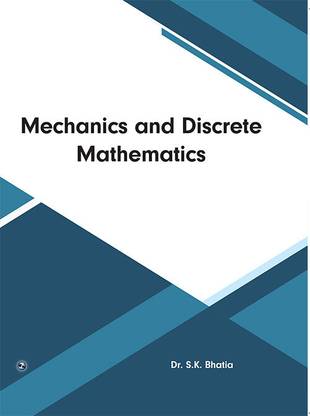 Mechanics And Discrete Mathematics