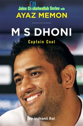 M S Dhoni  - Captain Cool
