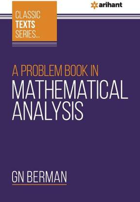 (OldEditon)Arihant
CLASSICTEXTSSERIESAPROBLEMBOOKINMATHEMATICALANALYSIS