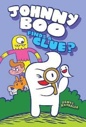 Johnny Boo Finds a Clue: Johnny Boo Book 11