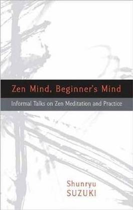 Zen Mind, Beginner's Mind