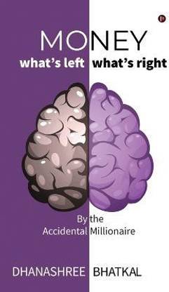 Money - What's Left What's Right  - By the Accidental Millionaire