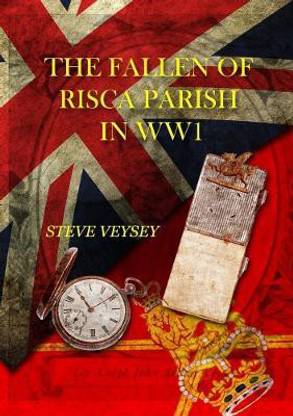 THE FALLEN OF RISCA PARISH IN WW1