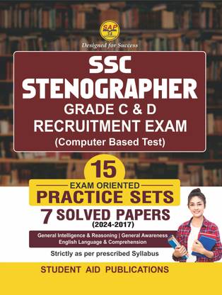 SSC Stenographer Grade C & D Exam 2025 CBT 15 Practice Sets with 7 Solved Papers including 2024-2017 Latest in English