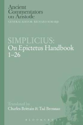 Simplicius: On Epictetus Handbook 1-26