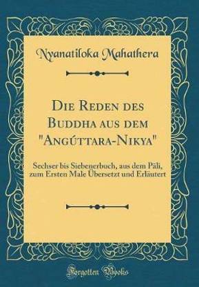 Die Reden Des Buddha Aus Dem "anguttara-Nikāya"