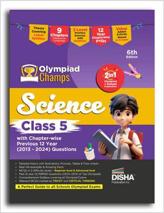 Olympiad Champs Science Class 5 with Chapter-wise Previous 12 Year (2013 - 2024) Questions 6th Edition | Complete Prep Guide with Theory, PYQs, Past & Practice Exercise