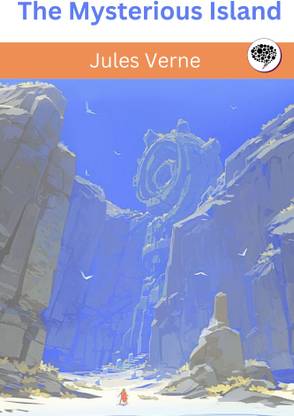 The Mysterious Island (Captain Nemo, #3)