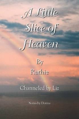 A Little Slice of Heaven