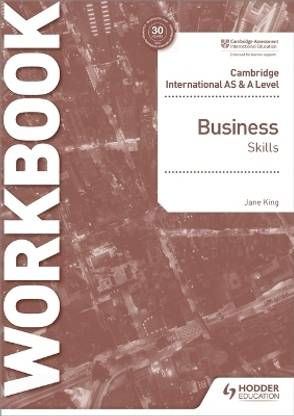 Cambridge International AS & A Level Business Skills Workbook