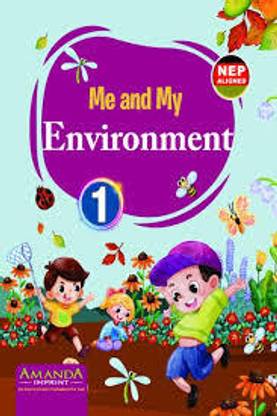 ME AND MY ENVIRONMENT CLASS -1