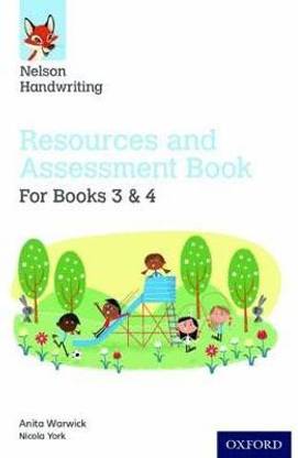 Nelson Handwriting: Year 3-4/Primary 4-5: Resources and Assessment Book for Books 3 and 4