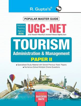 Nta-Ugc-Net  - Tourism Administration and Management (Paper II) Exam Guide [OLD EDITION]