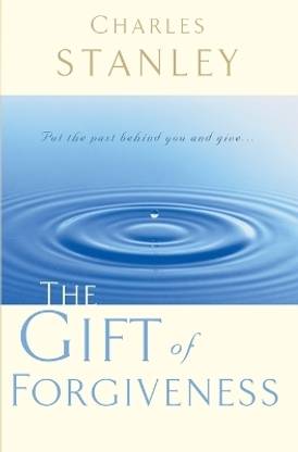 The Gift of Forgiveness