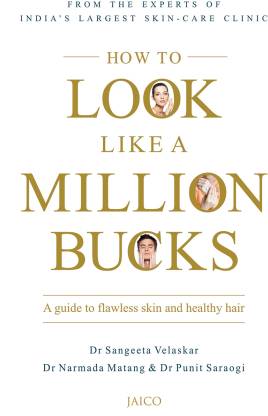 How to Look Like a Million Bucks