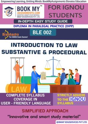 IGNOU BLE 2 Introduction to Law: Substantive and Procedural Study Guide (In Depth Guide) for Ignou Student