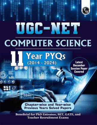 PW UGC-NET Computer Science PYQ 11 Years (2014-24) Latest December Paper Covered