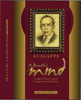 A Beautiful Mind - Dr.RM.Alagappa Chettiar