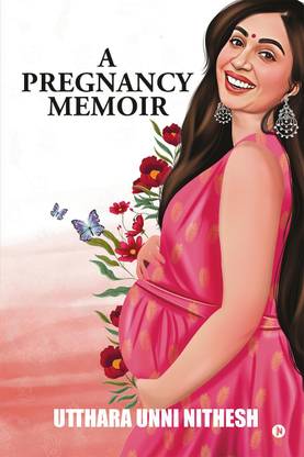 A Pregnancy Memoir