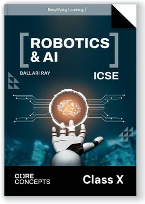 ICSE Textbook AI & Robotics : Class X