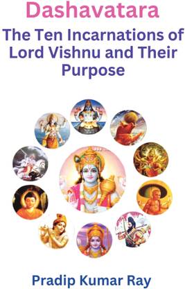 Dashavatara
(The Ten Incarnations of Lord Vishnu and Their Purpose)