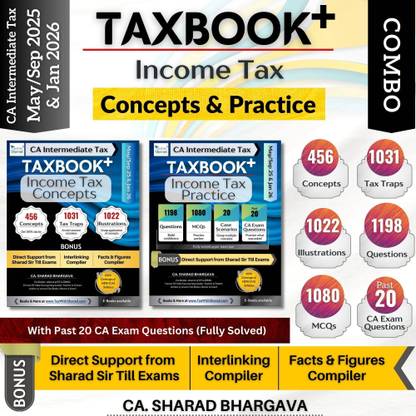 TAXBOOK+ COMBO (INCOME TAX – CONCEPTS & PRACTICE) / AY 2025-26 / SET OF 2 / CA Inter May/Sept 2025 & Jan 2026