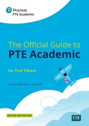The Official Guide to PTE Academic for Test Takers (Print Book + Digital Resources + Online Practice)