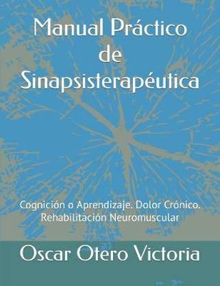 Manual Practico de Sinapsisterapeutica