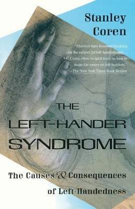The Left-Hander Syndrome