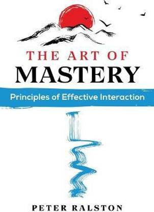 The Art of Mastery
