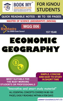 IGNOU MGG 006 Economic Geography Quick Readable Notes | Important Topic-wise Conceptual Notes | Master of Science (Geography) (MSCGG)