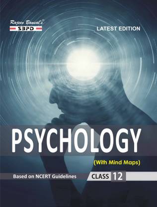 Psychology Class 12  - Latest Edition for Board Examinations 2025-26 | Complete Study Course | NCERT | CBSE Board | State Board Exam Book | School Textbook | Exam Preparations Book 2025-26 | Competitive Exam Books 1 Edition