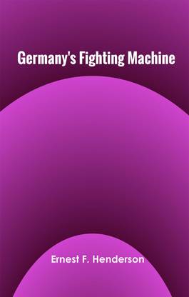 Germany's Fighting Machine
