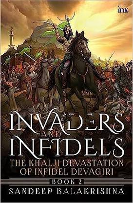 Invaders And Infidels (Book 2)