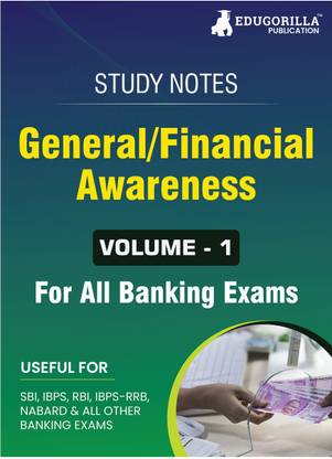 General/Financial Awareness (Vol 1) Topicwise Notes  - For All Banking Related Exams | A Complete Preparation Book for All Your Banking Exams with Solved MCQs | IBPS Clerk, IBPS PO, SBI PO, SBI Clerk, RBI, and Other Banking Exams