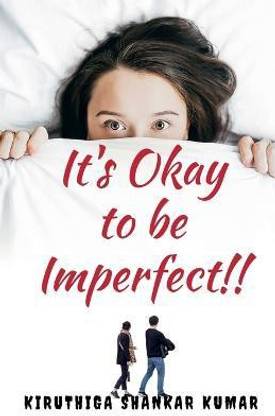 It's Okay to be Imperfect