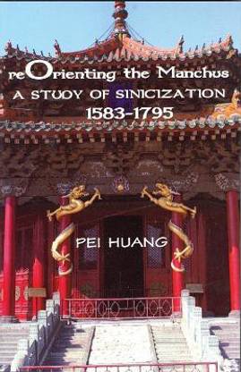 Reorienting the Manchus