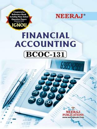 NEERAJ PUBLICATIONS BCOC-131 Financial Accounting, IGNOU Help Book with Previous Years Questions Papers & Sample Papers