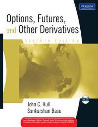 Options, Futures and Other Derivatives 7th Edition