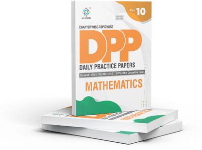 HIVE MIND DAILY PRACTICE PROBLEM COURSE DPP COURSE  - (MATHEMATICS ) CLASS-10 -Book - Your Companion to Crack NTSE-STSE-JEE-NEET Olympiad Exam and other Competitive Exams