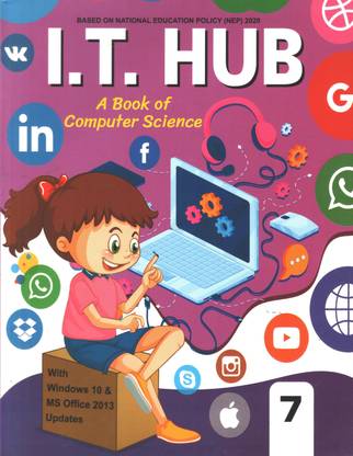 IT HUB A BOOK OF COMPUTER SCIENCE CLASS 7
