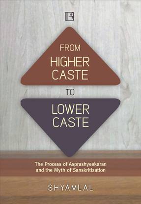 FROM HIGHER CASTE TO LOWER CASTE