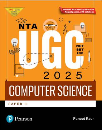 Pearson NTA UGC NET, SET, JRF Paper 2 Computer Science (edition – 2025) | Includes January 2025 & August 2024 Papers with Solutions | 3470+ Practice Questions | - 1st Edition